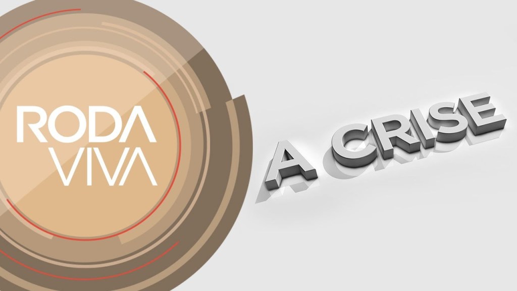 A Crise no Roda Viva de&nbsp;05/12/2016