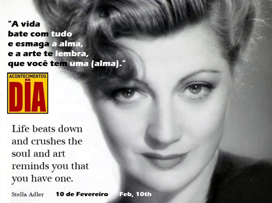 10-de-fevereiro-stella-adler-atriz-norte-americana-citacao